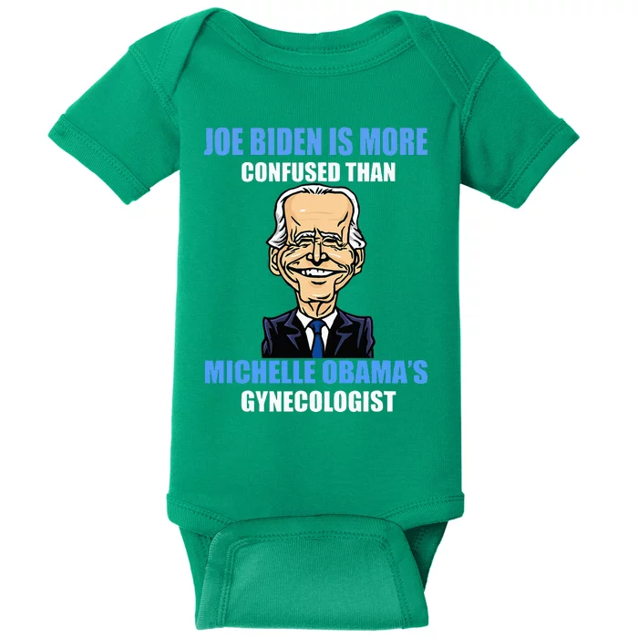 Anti Joe Biden Is More Confused Than ObamaS Gynecologist Baby Bodysuit