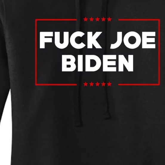 Anti Joe Biden Fuck Biden Biden Is Not My President Women's Pullover Hoodie