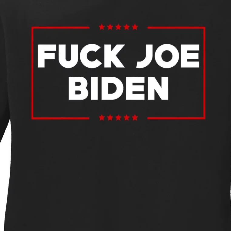 Anti Joe Biden Fuck Biden Biden Is Not My President Ladies Long Sleeve Shirt