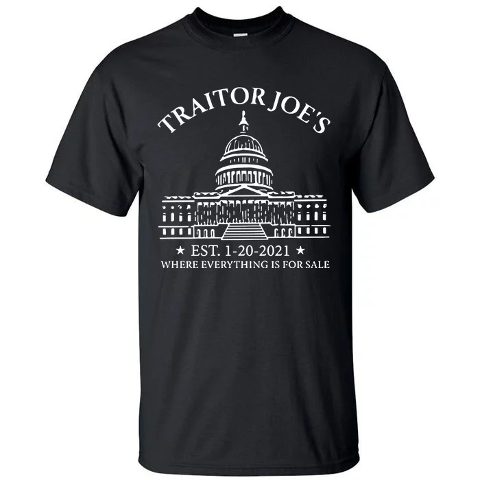 Anti Joe Biden Traitor Biden Tall T-Shirt