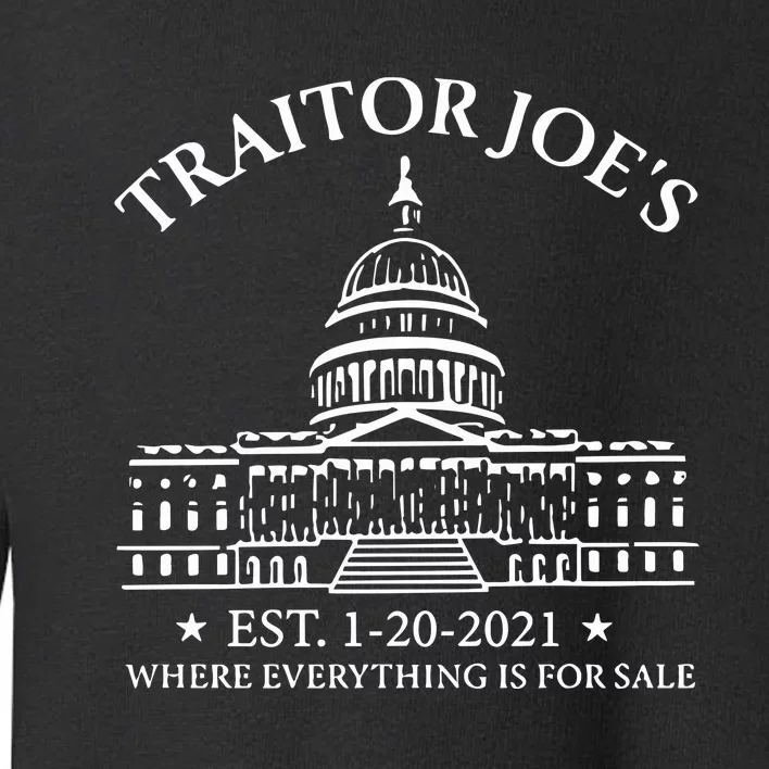 Anti Joe Biden Traitor Biden Toddler Sweatshirt