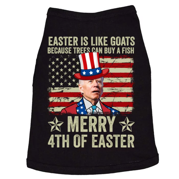 Anti Joe Biden Merry 4th Of Easter 4th Of July Doggie Tank