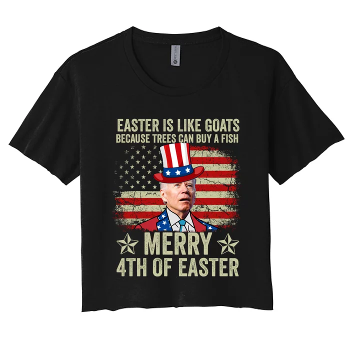 Anti Joe Biden Merry 4th Of Easter 4th Of July Women's Crop Top Tee