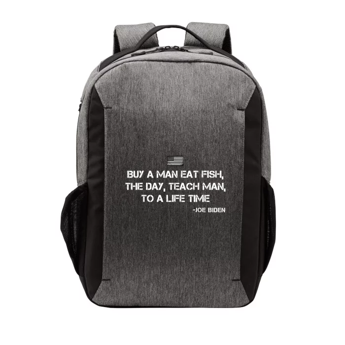 Anti Joe Biden Quote Buy A Man Eat Fish Vector Backpack