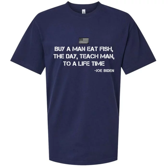 Anti Joe Biden Quote Buy A Man Eat Fish Sueded Cloud Jersey T-Shirt