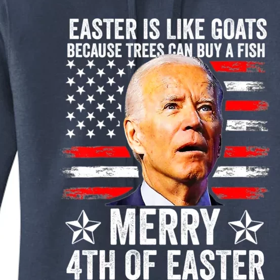 Anti Joe Biden Merry 4th Of Easter 4th Of July Women's Pullover Hoodie