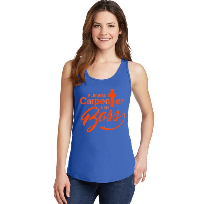 A Jewish Carpenter Is My Boss Carpentry Jesus Tee Gift Love Gift Ladies Essential Tank