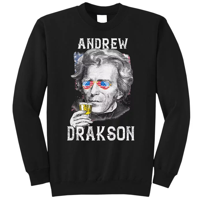 Andrew Jackson Drakson 4th of July Drinking Beer 7th US Sweatshirt