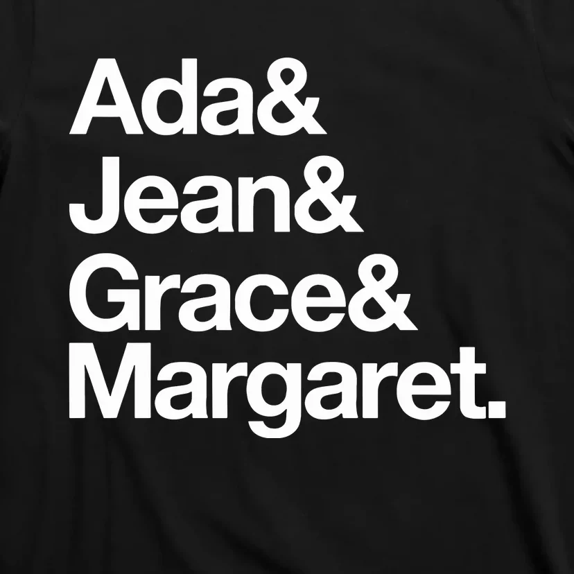 Ada & Jean & Grace & Margaret T-Shirt