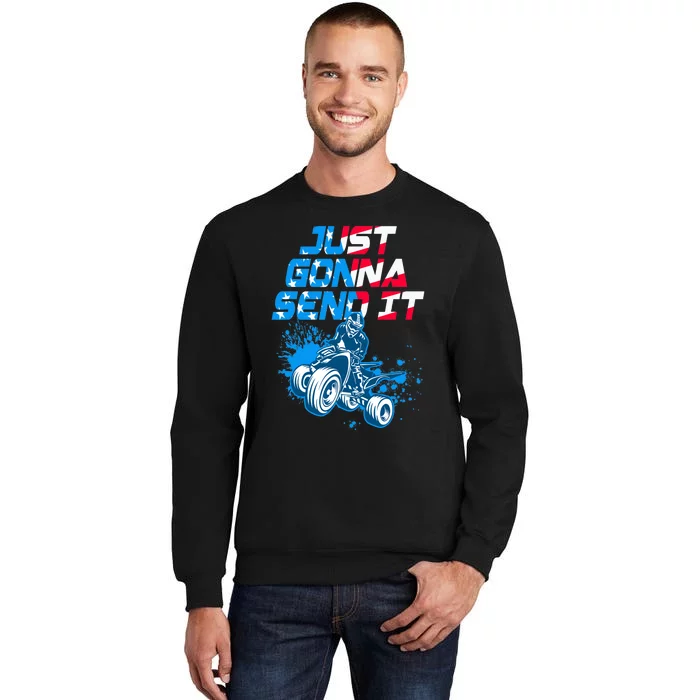 ATV Just Gonna Send It Funny Quad Bike USA Flag Sweatshirt