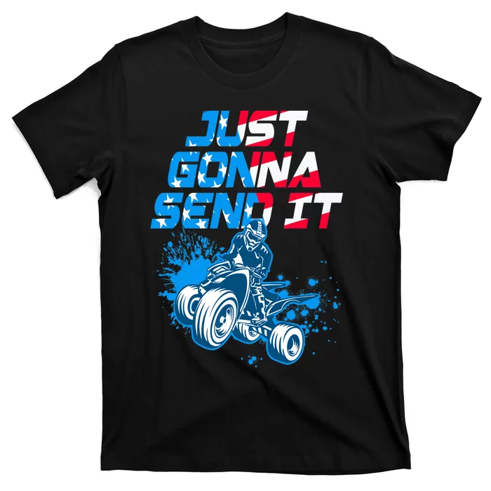 ATV Just Gonna Send It Funny Quad Bike USA Flag T-Shirt