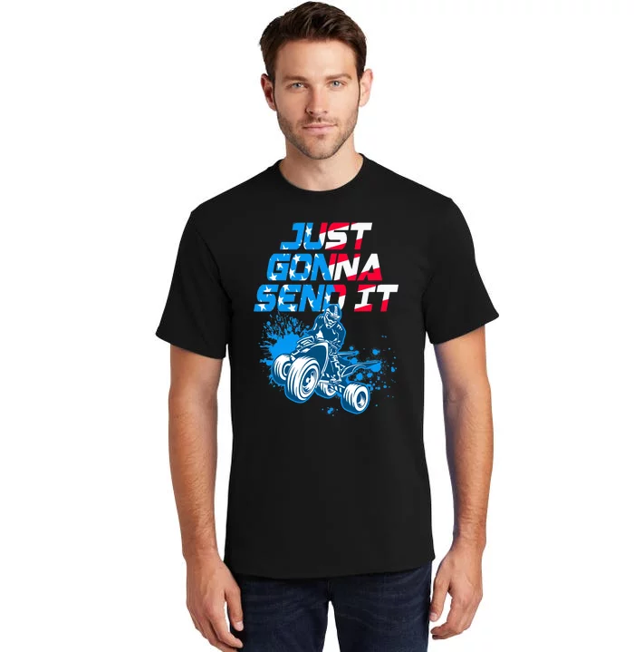 ATV Just Gonna Send It Funny Quad Bike USA Flag Tall T-Shirt