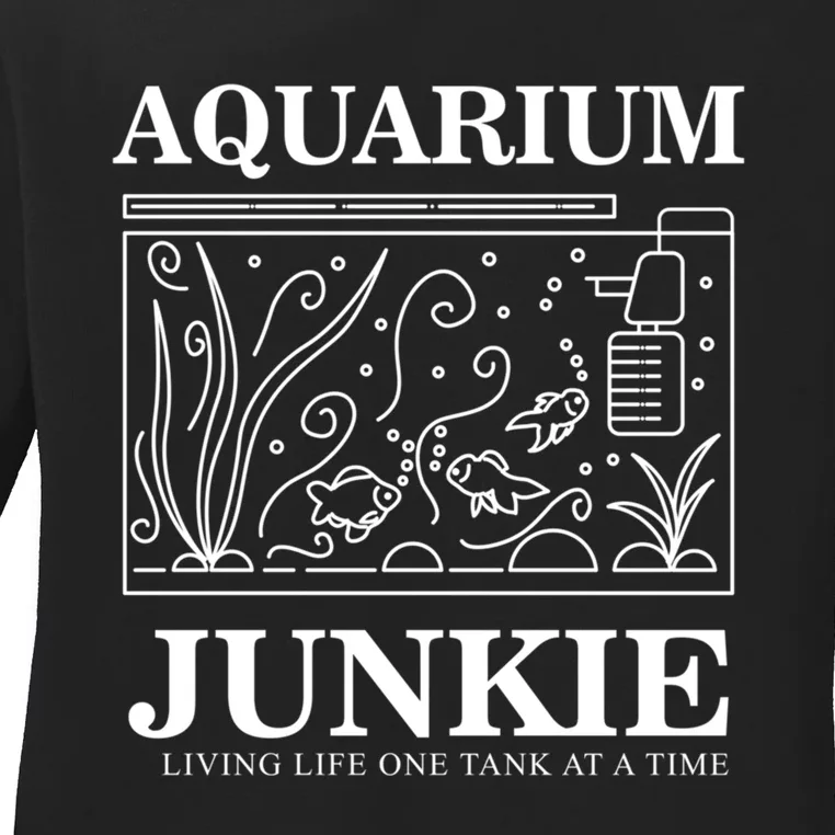 Aquarium Junkie Gift Aquarist Tank Fish Keeping Lover Meaningful Gift Ladies Long Sleeve Shirt