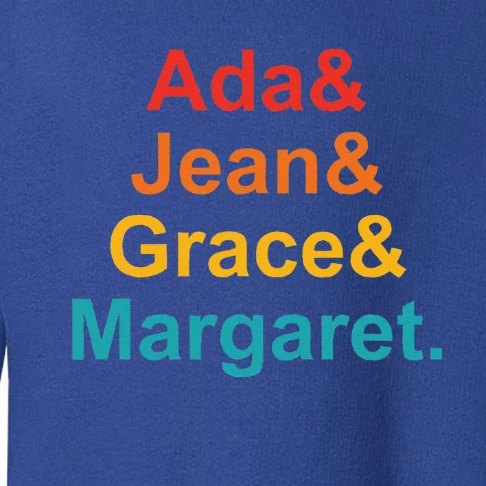 Ada& Jean& Grace& Margaret Funny Toddler Sweatshirt