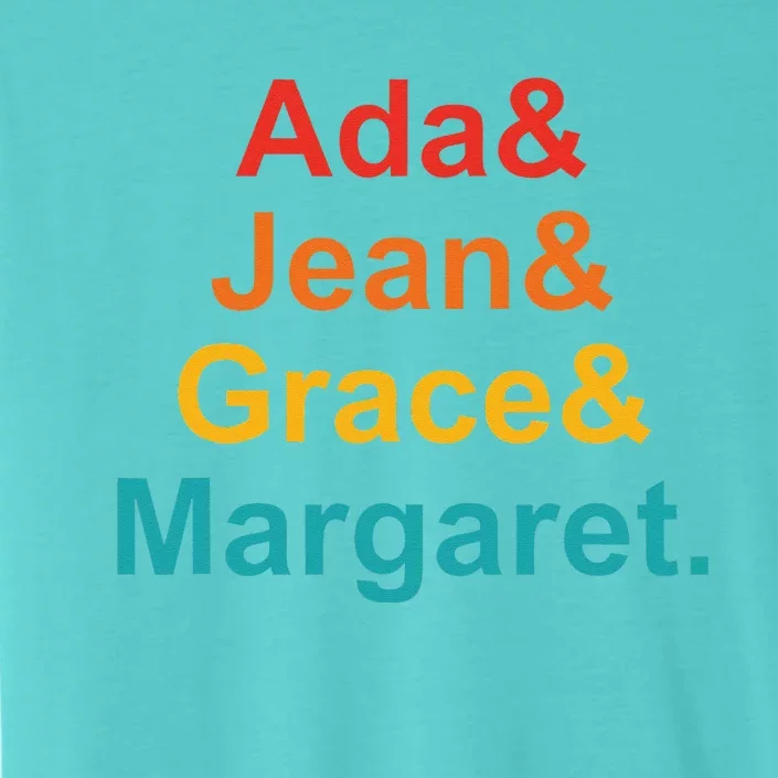 Ada& Jean& Grace& Margaret Funny ChromaSoft Performance T-Shirt