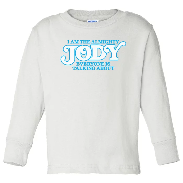 Almighty Jody Girl Women Name Toddler Long Sleeve Shirt