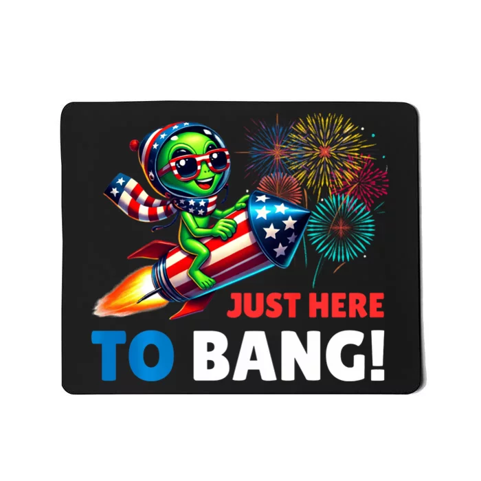 Alien Just Here To Bang Alien Riding A Rocket Fireworks Ufo Mousepad