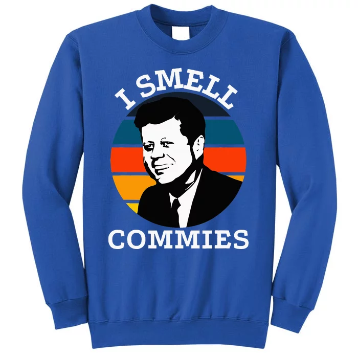 American Jfk I Smell Commies Political Humor Gift Tall Sweatshirt