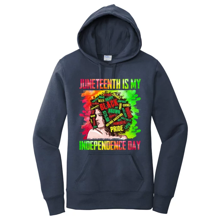 African Juneteenth Is My Independence Blm Black History Great Gift Women's Pullover Hoodie