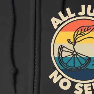 All Juice No Seeds Lemon Retro Funny Vasectomy Full Zip Hoodie