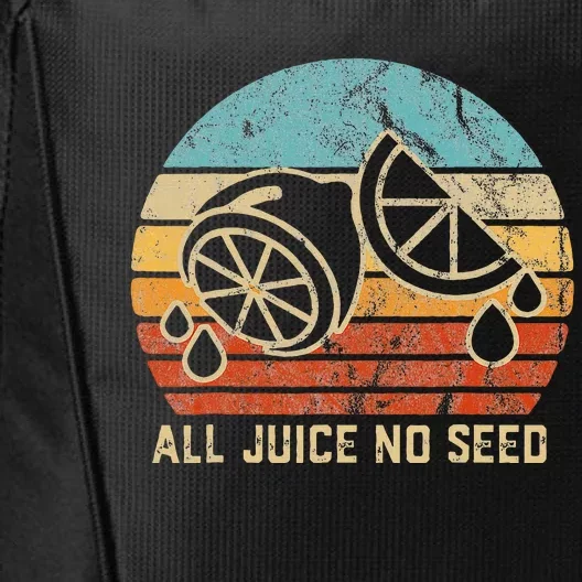 All Juice No Seed Vasectomy Gifts Lemon Funny Sayings City Backpack