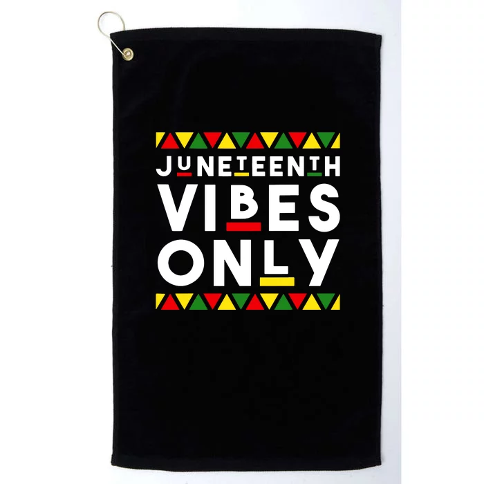 Awesome Juneteenth Shirt Juneteenth Vibes Only Independence Platinum Collection Golf Towel