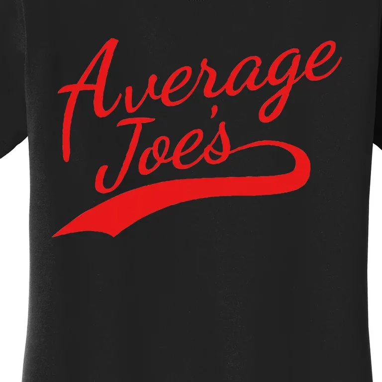 Average Joe’S Team Dodgeball Women's T-Shirt