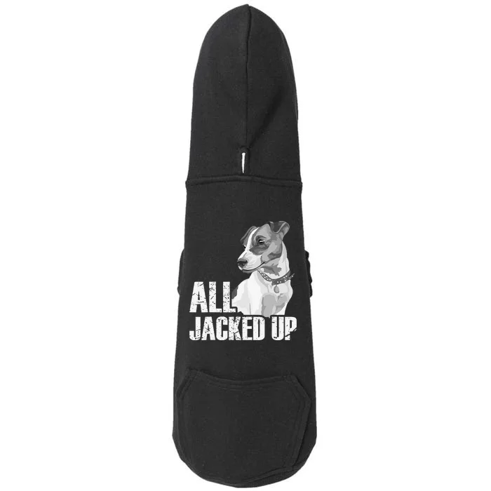 All Jacked Up - Jack Russell Terrier JRT Lover Apparel Dog Doggie 3-End Fleece Hoodie