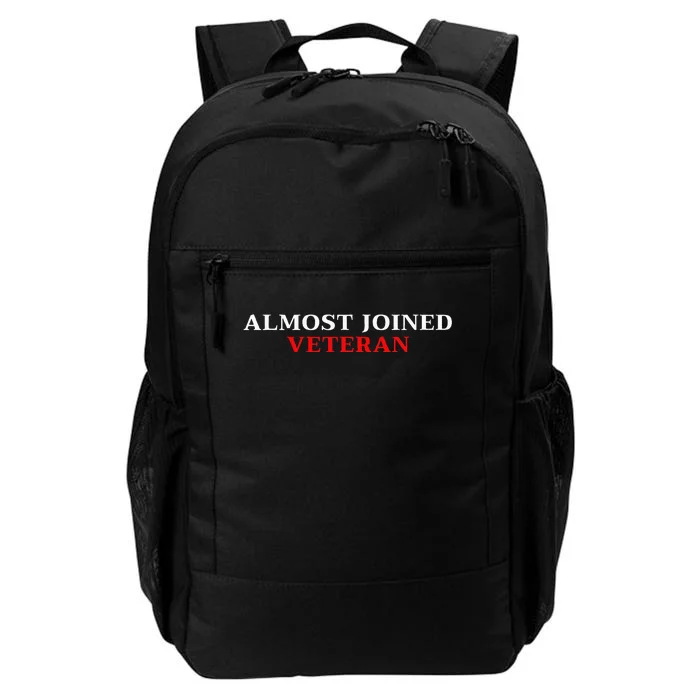 Almost Joined Veteran Funny Apparel Daily Commute Backpack