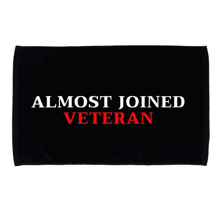 Almost Joined Veteran Funny Apparel Microfiber Hand Towel