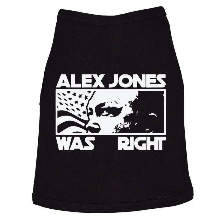 Alex Jones Was Right Doggie Tank