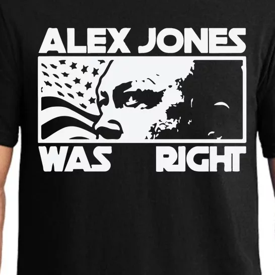 Alex Jones Was Right Pajama Set