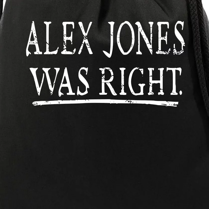 Alex Jones Was Right Kassi Ware Drawstring Bag