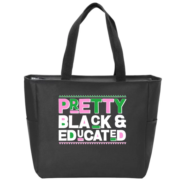 AKA Sorority Pretty Black And Educated Zip Tote Bag