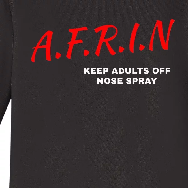 Afrin Keep Adults Of Nose Spray Baby Long Sleeve Bodysuit