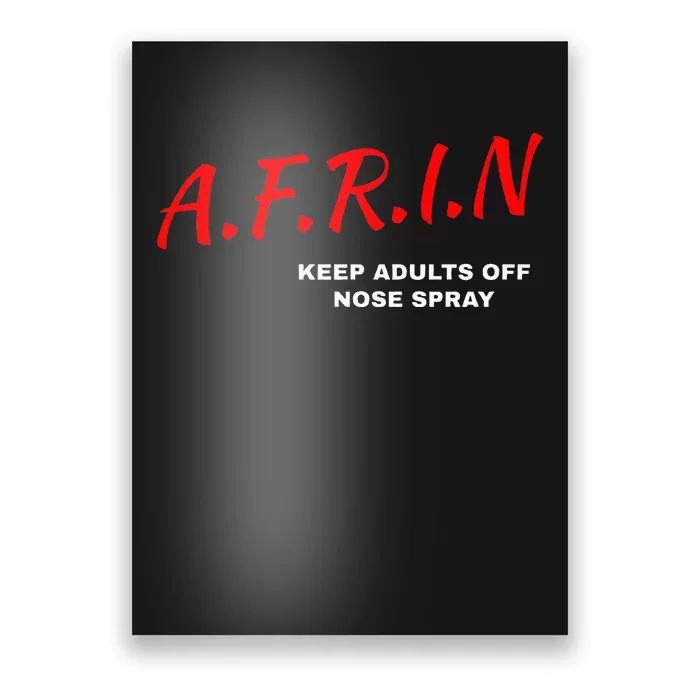 Afrin Keep Adults Of Nose Spray Poster