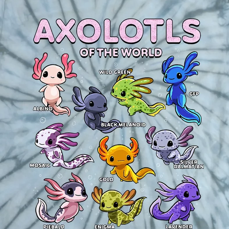 Axolotl Kawaii Axolotls Of The World Axolotl Animals Tie-Dye T-Shirt