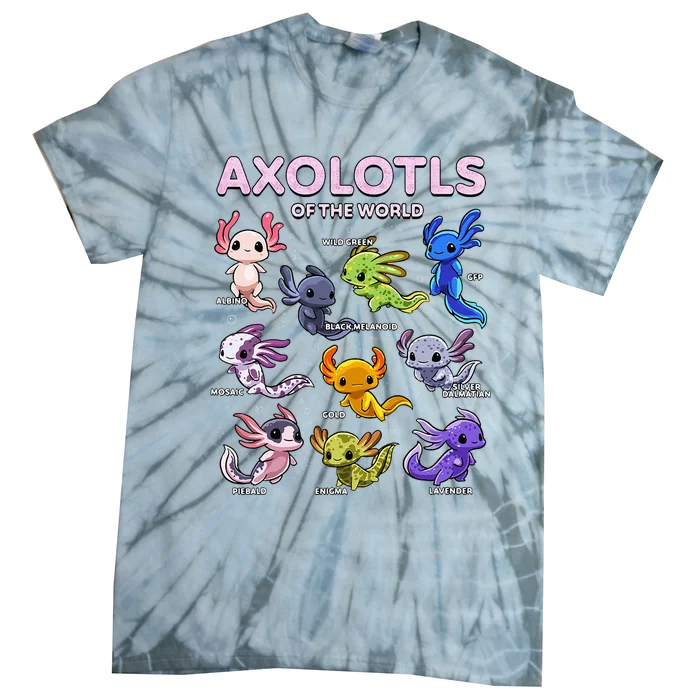 Axolotl Kawaii Axolotls Of The World Axolotl Animals Tie-Dye T-Shirt