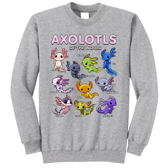 Axolotl Kawaii Axolotls Of The World Axolotl Animals Tall Sweatshirt