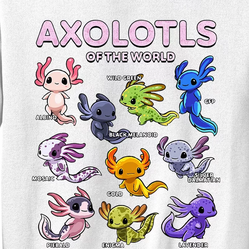 Axolotl Kawaii Axolotls Of The World Axolotl Animals Sweatshirt