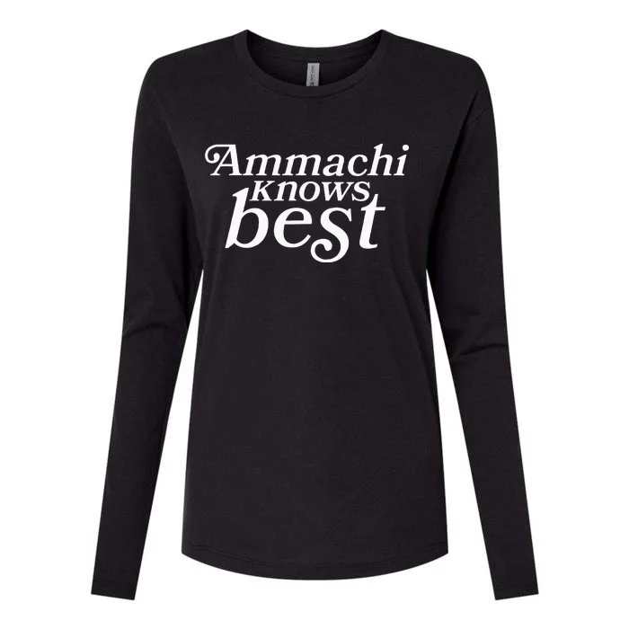 Ammachi Knows Best Grandmother Gift Womens Cotton Relaxed Long Sleeve T-Shirt