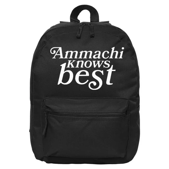 Ammachi Knows Best Grandmother Gift 16 in Basic Backpack