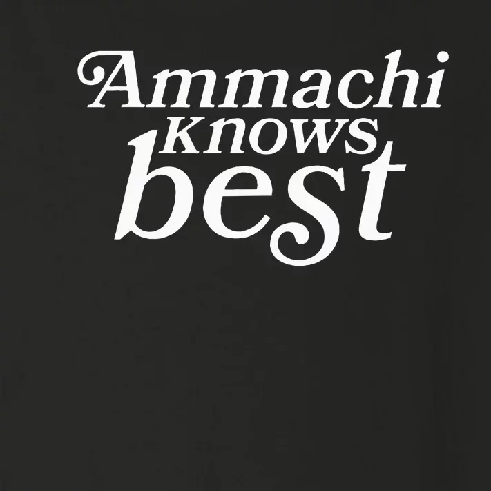 Ammachi Knows Best Grandmother Gift Toddler Long Sleeve Shirt