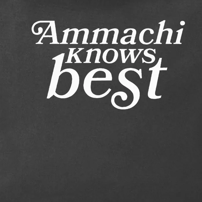 Ammachi Knows Best Grandmother Gift Zip Tote Bag