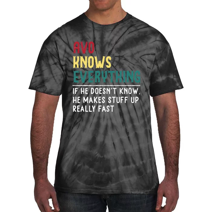 Avo Know Everything Fathers Day For Funny Grandpa Avo Tie-Dye T-Shirt