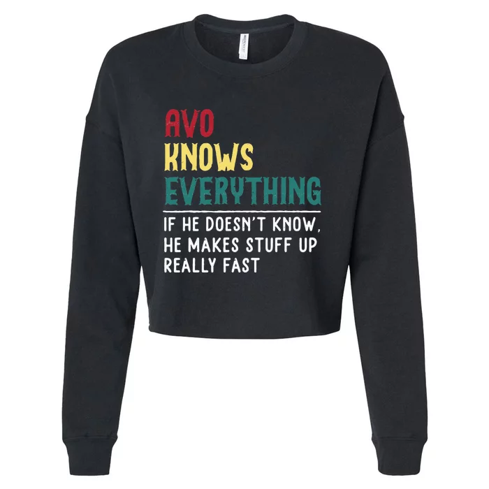 Avo Know Everything Fathers Day For Funny Grandpa Avo Cropped Pullover Crew