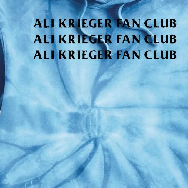 ali krieger fan club Tie Dye Hoodie