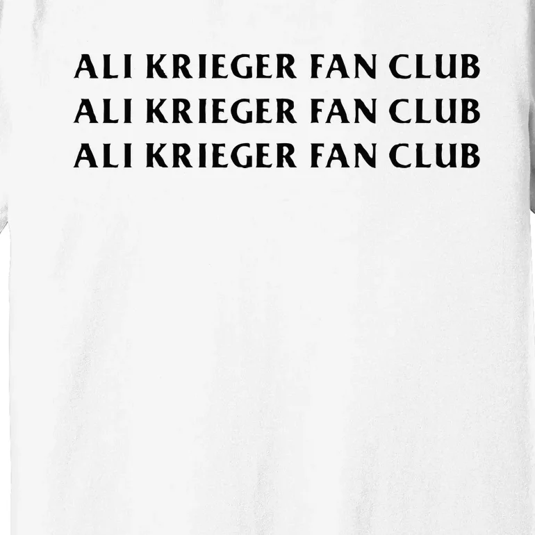 ali krieger fan club Premium T-Shirt