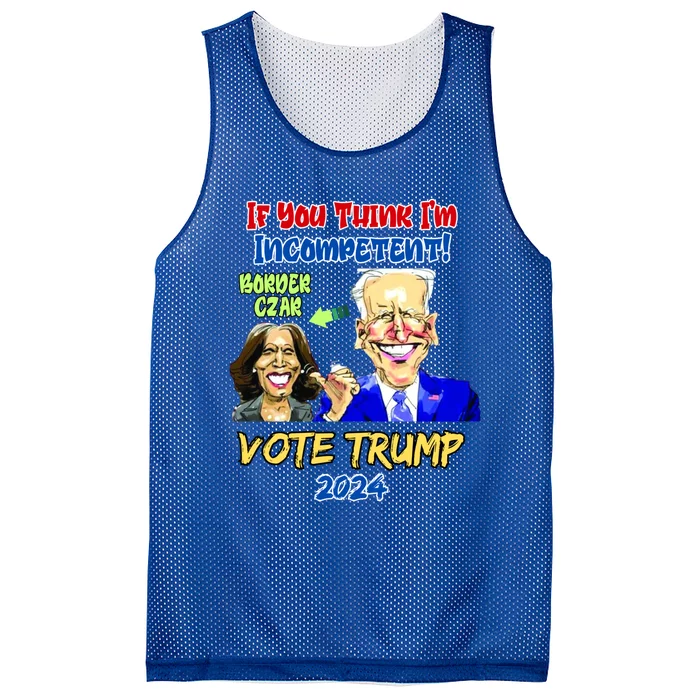 Anti Kamala Harris 2024 Border Czar Incompetent Vote Trump Funny Gift Mesh Reversible Basketball Jersey Tank