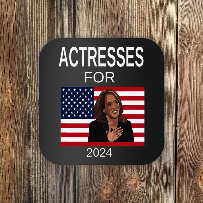 Actresses Kamala Harris For President Freedom Supporter 2024 Coaster